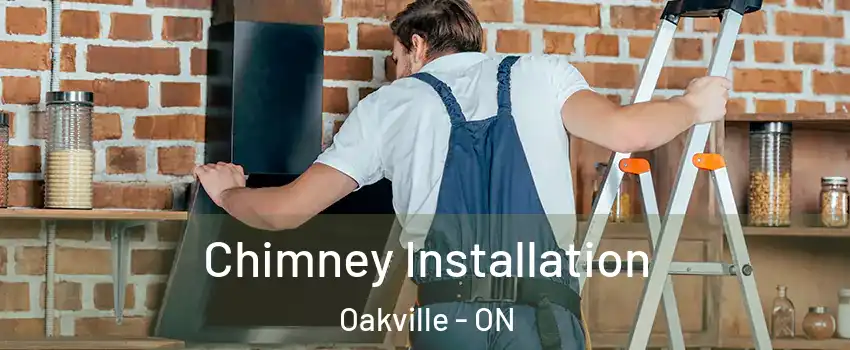  Chimney Installation Oakville - ON