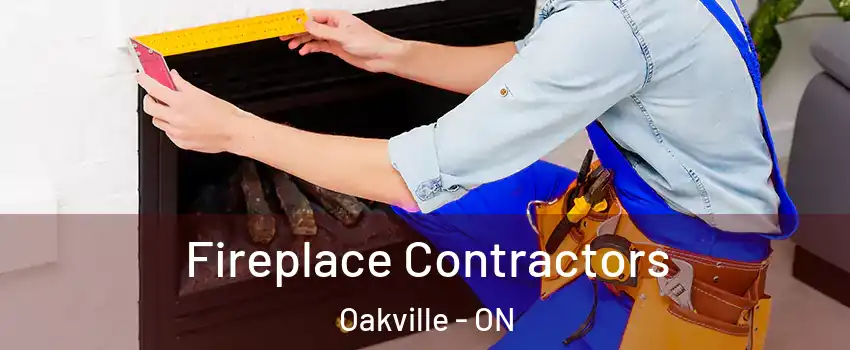  Fireplace Contractors Oakville - ON