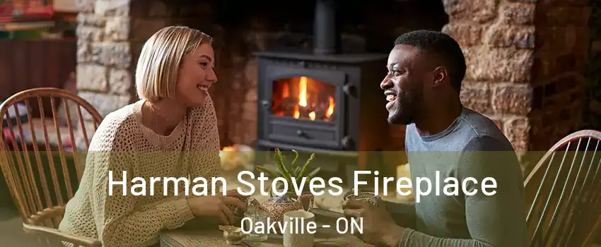  Harman Stoves Fireplace Oakville - ON