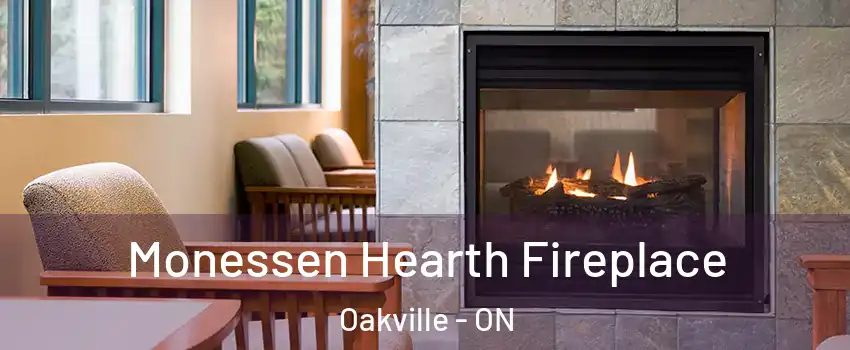  Monessen Hearth Fireplace Oakville - ON